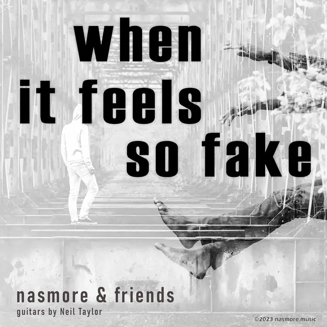 When It Feels So Fake