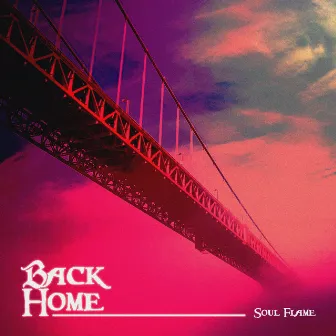 Back Home by Soul Flame