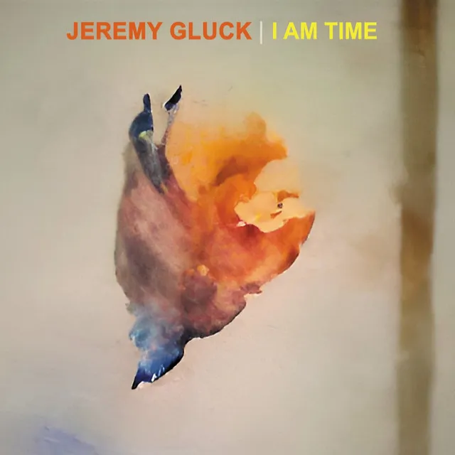 I Am Time (Glass Remaster 2024)