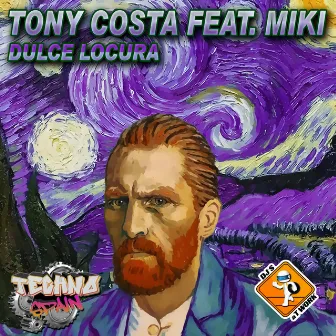 Dulce Locura by Tony Costa