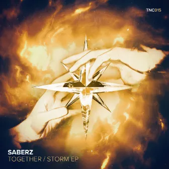 Together/Storm EP by SaberZ