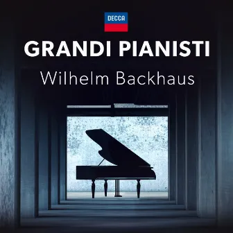 Grandi Pianisti Wilhelm Backhaus by Wilhelm Backhaus