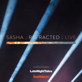 Refracted by Sasha