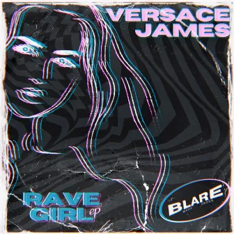 RAVE GiRL by Versace James