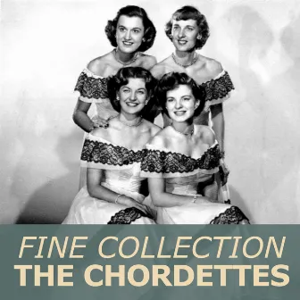 Fine Collection by The Chordettes