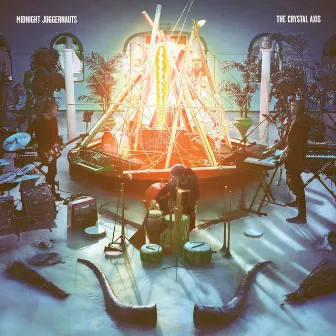 The Crystal Axis (Deluxe) by Midnight Juggernauts