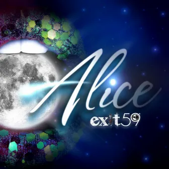 Alice by Exit 59