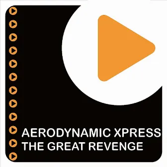 The Great Revenge by Aerodynamic Xpress