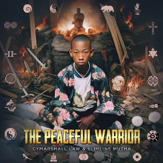 The Peaceful Warrior by Slimline Mutha