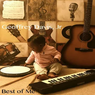 Best of Me by Geoffrey Davis Jr