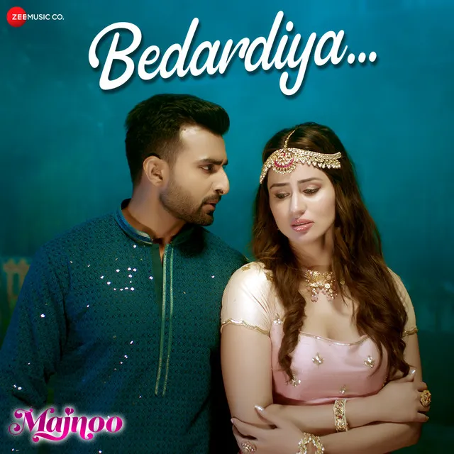 Bedardiya - From "Majnoo"