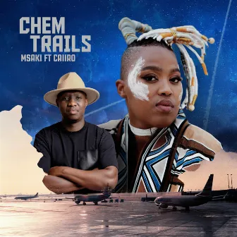 Chem Trails by Msaki