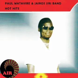 Hot Hits by Jairos Jiri Band