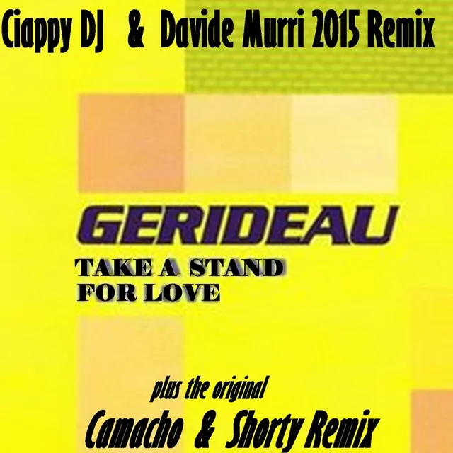 Take a Stand for Love - 2015 Remix