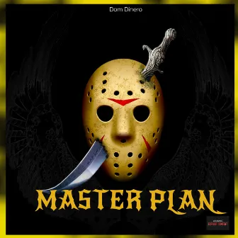 MASTER PLAN by Dom Dinero