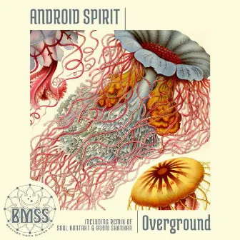 Overground by Android Spirit