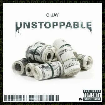 Unstoppable by C-Jay