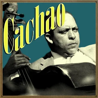 Cachao by Cachao