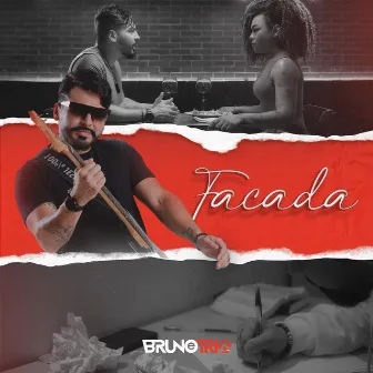 Facada by Bruno e Trio