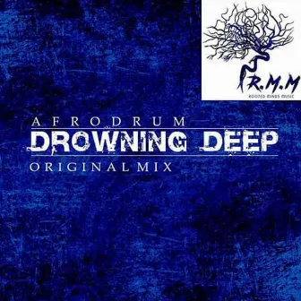 Drowning Deep by AfroDrum