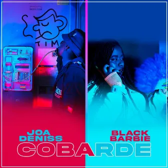 Cobarde by Black Barbie