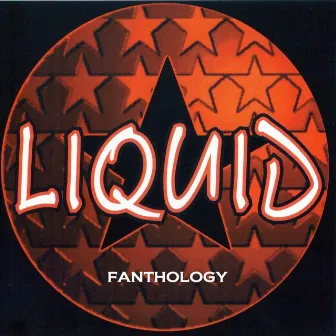 Fanthology by Liquid