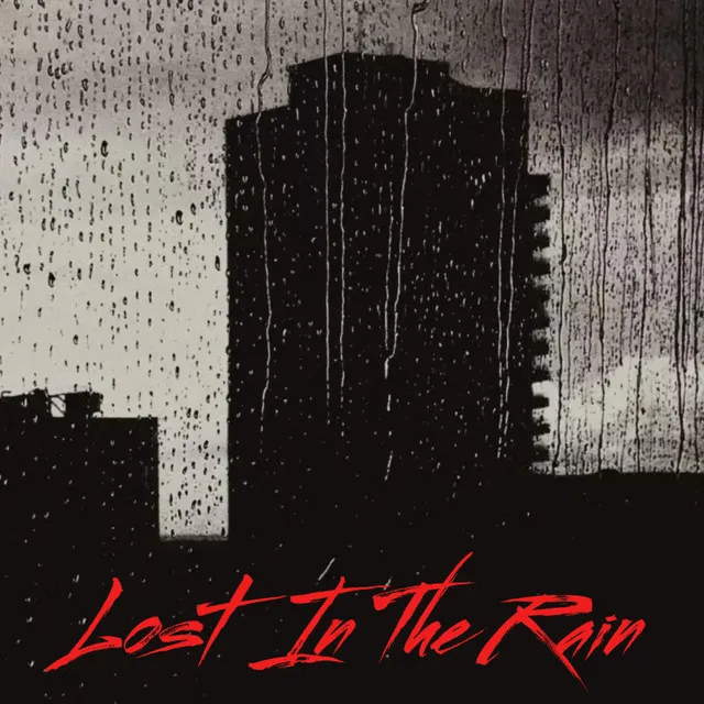 Lost In The Rain