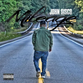 Mileage by John Sisco