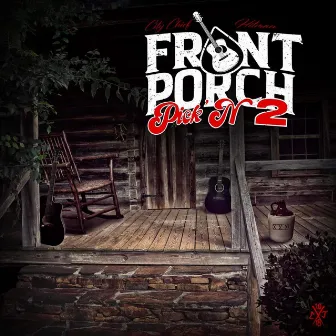 Front Porch Pickn' 2 by City Chief