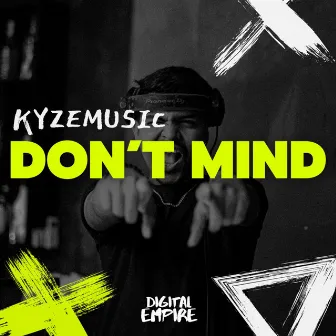 Don't Mind by KyzeMusic