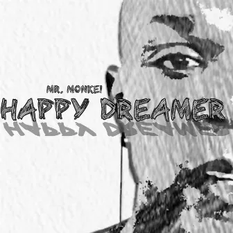 Happy Dreamer by Mr. Monkei