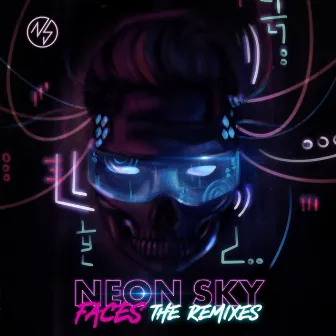 Faces (The Remixes) by Neon Sky