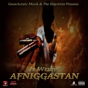 Afniggastan (feat. Jay-Go) by Je Weezy