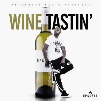 Wine Tastin' by Upscale