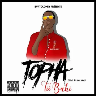 Tiè bahi by Topha