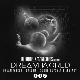 Dream World EP by Dj Future