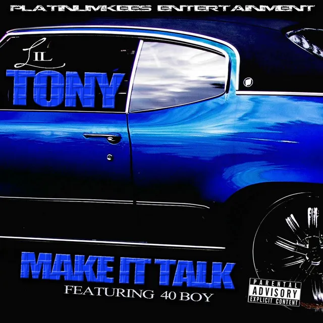 Make It Talk (feat. 40 Boy)