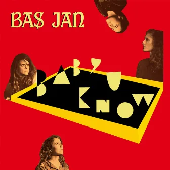 Baby U Know by Bas Jan