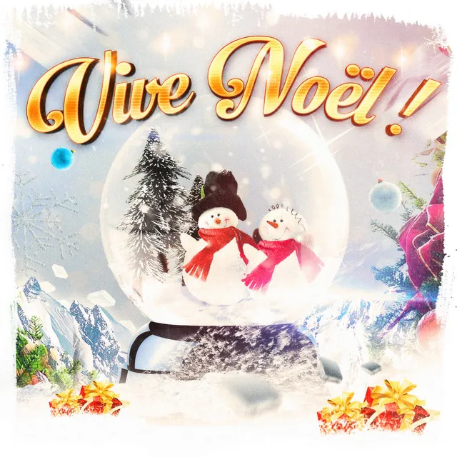 Vive Noël! 25 chansons et cantiques de Noël incontournables