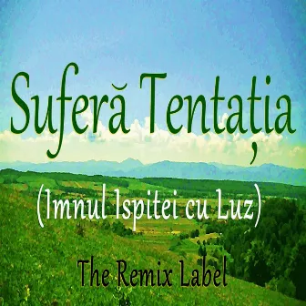 Sufera Tentatia by Unknown Artist