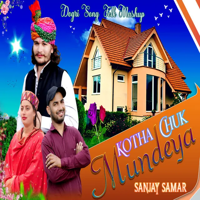 Kotha Chuk Mundeya (Dogri Song Folk Mashup)