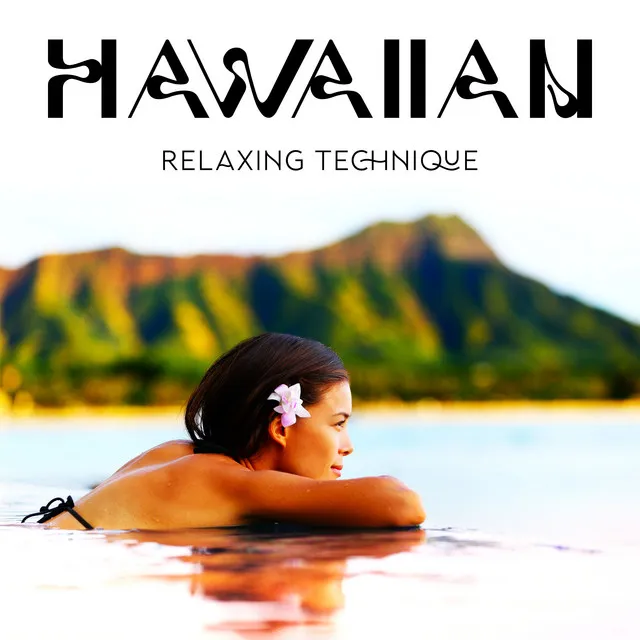 Hawaiian Relaxing Technique (Spiritual Drumming for Soul, Mind and Body)