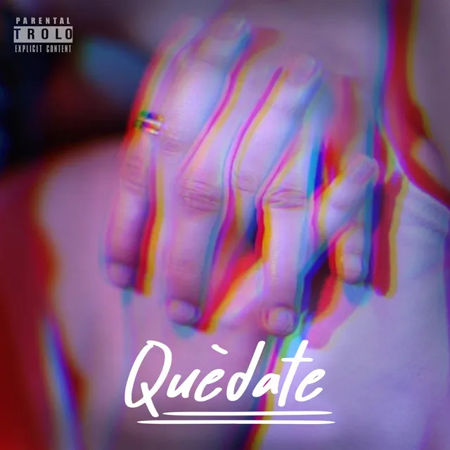 Quédate