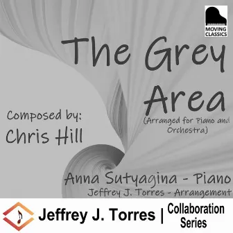 The Grey Area (Arr. for Piano and Orchestra) by Chris Hill