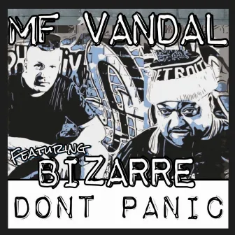 Dont Panic by MF VANDAL