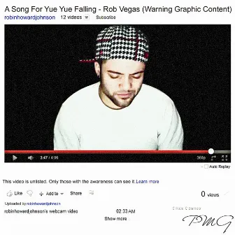 A Song For Yue Yue Falling - Single by Rob Vegas