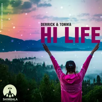 Hi Life EP by Derrick & Tonika