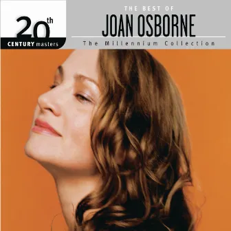 The Best Of Joan Osborne 20th Century Masters The Millennium Collection by Joan Osborne