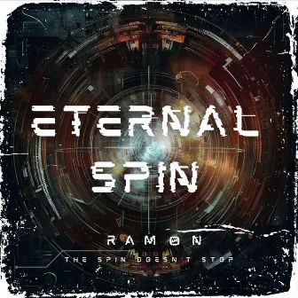 Eternal Spin by RAMØN