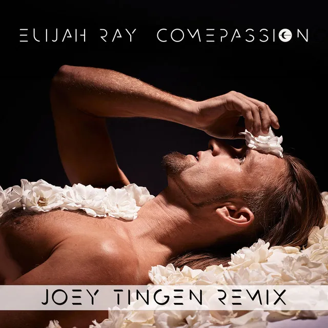 ComePassion - Joey Tingen Remix